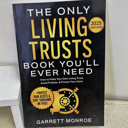 The Only Living Trusts Book You'll Ever Need Paperback 2025/2026 Edition
