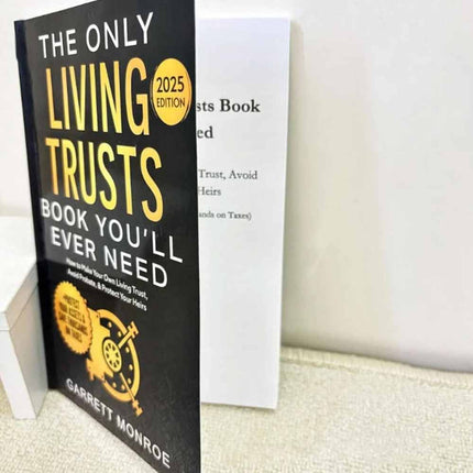 The Only Living Trusts Book You'll Ever Need Paperback 2025/2026 Edition