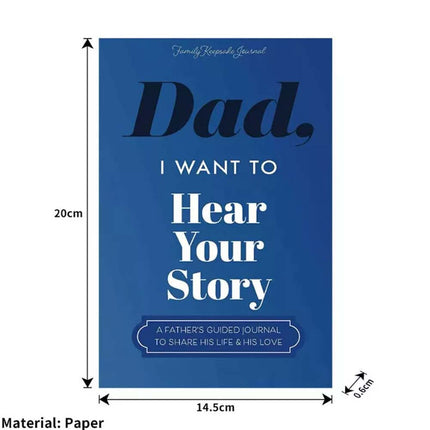Dad/Mom, I Want to Hear Your Story – A Journal to Share Life's Journey