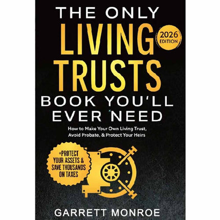 The Only Living Trusts Book You'll Ever Need Paperback 2025/2026 Edition