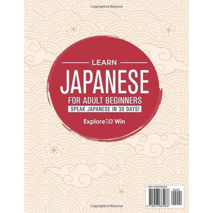 Learn Japanese for Adult Beginners: Speak in 30 Days! 7 Books in 1