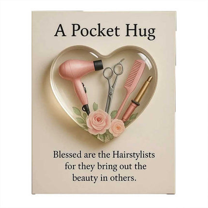 Pocket Hug for Hair Stylists, Hairdresser Tools Token, Heart Keepsake Ornament Gift