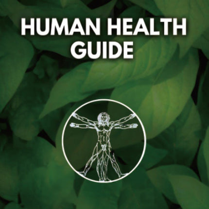 Human Health Guide: Essential Wellness & Daily Living Tips Book
