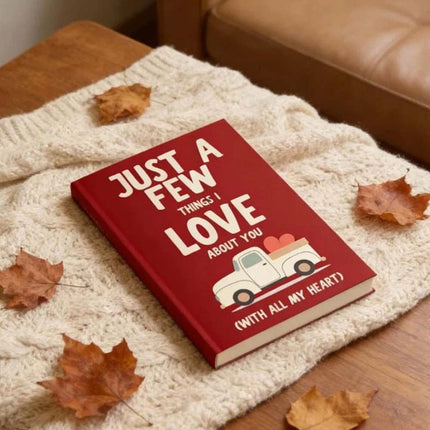 A Few Things I Love About You With All My Heart Fill in the Blank Gift Book