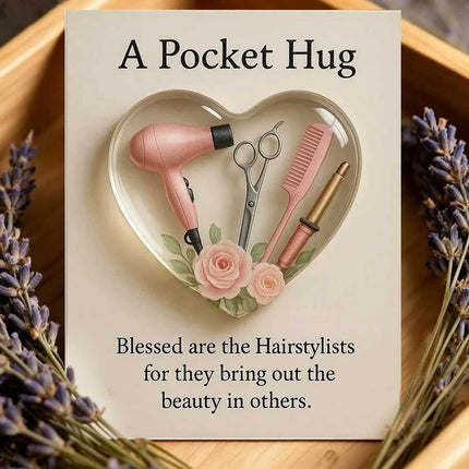 Pocket Hug for Hair Stylists, Hairdresser Tools Token, Heart Keepsake Ornament Gift