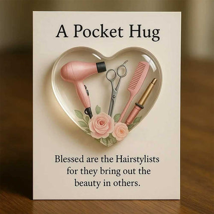 Pocket Hug for Hair Stylists, Hairdresser Tools Token, Heart Keepsake Ornament Gift