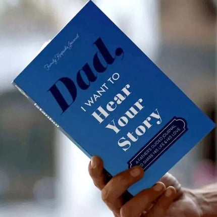Dad/Mom, I Want to Hear Your Story – A Journal to Share Life's Journey