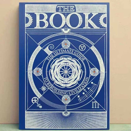 The Ultimate Guide to Rebuilding a Civilization - Interesting Book