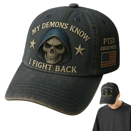 PTSD Awareness Cap – My Demons Know I Fight Back, Baseball Hat 21-23 In